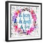 Be Happy, Be Bright, Be You-Esther Bley-Framed Art Print