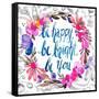 Be Happy, Be Bright, Be You-Esther Bley-Framed Stretched Canvas