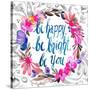 Be Happy, Be Bright, Be You-Esther Bley-Stretched Canvas