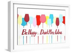 Be Happy Drink More Wine-Edmunds Edmunds-Framed Giclee Print