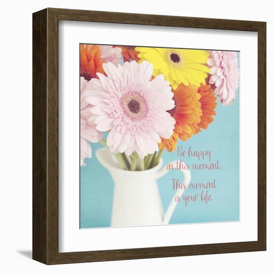 Be Happy in This Moment-Susannah Tucker-Framed Art Print