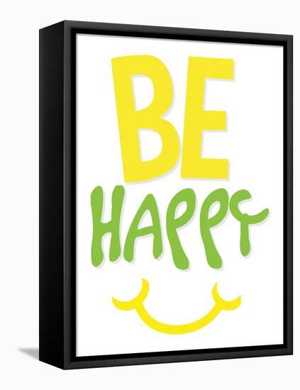 Be Happy-Jace Grey-Framed Stretched Canvas