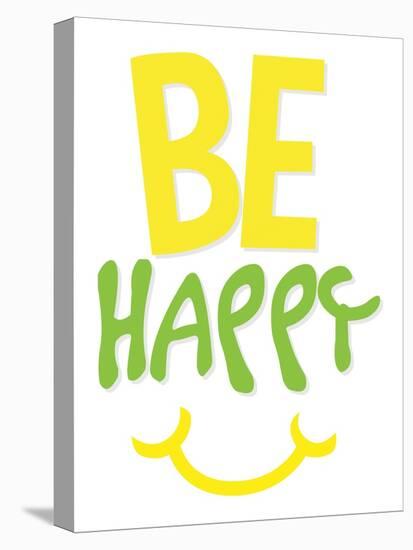 Be Happy-Jace Grey-Stretched Canvas