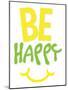 Be Happy-Jace Grey-Mounted Art Print