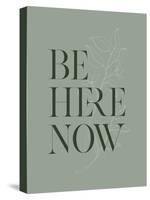 Be Here Now No1-Beth Cai-Stretched Canvas