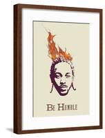 Be Humble-null-Framed Poster