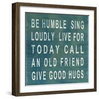 Be Humble-null-Framed Art Print