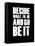 Be it Black-NaxArt-Framed Stretched Canvas