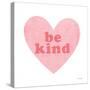 Be Kind Heart-Ann Kelle-Stretched Canvas