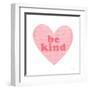 Be Kind Heart-Ann Kelle-Framed Art Print