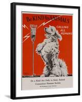 Be Kind to Animals, Calling All Humans, Humane Society Poster-null-Framed Giclee Print