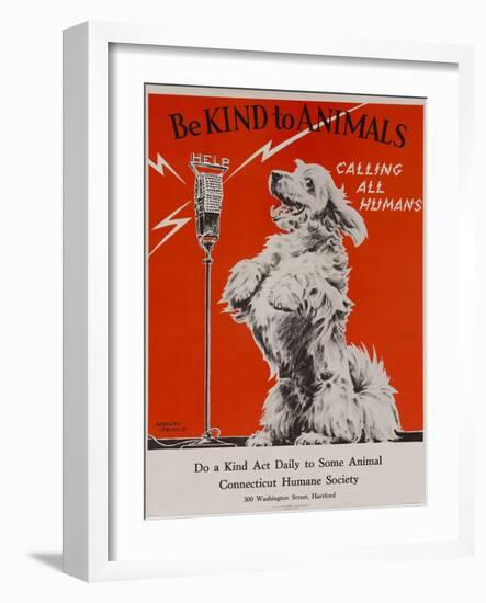 Be Kind to Animals, Calling All Humans, Humane Society Poster-null-Framed Giclee Print
