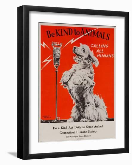 Be Kind to Animals, Calling All Humans, Humane Society Poster-David Pollack-Framed Photographic Print