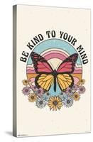 Be Kind to Your Mind-Trends International-Stretched Canvas