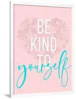 Be Kind To Yourself-Anna Quach-Framed Art Print