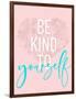 Be Kind To Yourself-Anna Quach-Framed Art Print