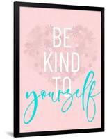 Be Kind To Yourself-Anna Quach-Framed Art Print