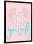 Be Kind To Yourself-Anna Quach-Framed Art Print