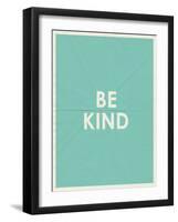 Be Kind Typography-null-Framed Art Print