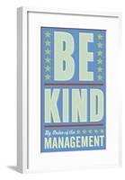 Be Kind-John Golden-Framed Art Print