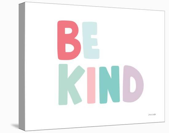 Be Kind-Ann Kelle-Stretched Canvas