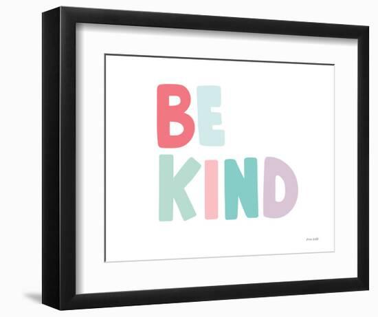 Be Kind-Ann Kelle-Framed Art Print