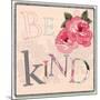 Be Kind-Violet Leclaire-Mounted Art Print