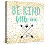 Be Kind-Evangeline Taylor-Stretched Canvas