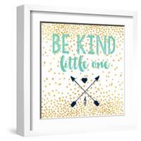 Be Kind-Evangeline Taylor-Framed Art Print