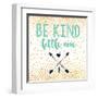 Be Kind-Evangeline Taylor-Framed Art Print