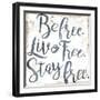 Be Live Stay-Jace Grey-Framed Art Print