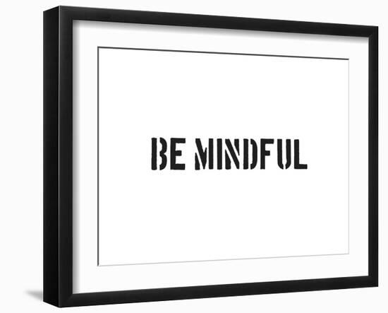 Be Mindful-SM Design-Framed Art Print