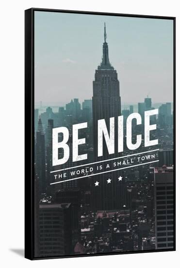 Be Nice, the World is a Small Town-Lantern Press-Framed Stretched Canvas