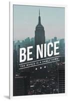 Be Nice, the World is a Small Town-Lantern Press-Framed Art Print
