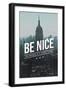 Be Nice, the World is a Small Town-Lantern Press-Framed Art Print