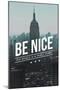 Be Nice, the World is a Small Town-Lantern Press-Mounted Art Print