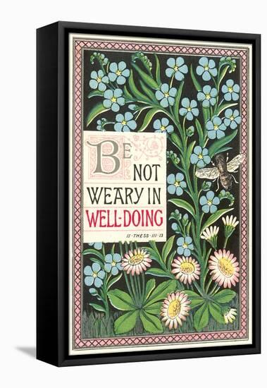 Be Not Weary, Bible Tract-null-Framed Stretched Canvas