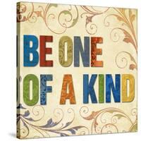 Be One of a Kind-Elizabeth Medley-Stretched Canvas