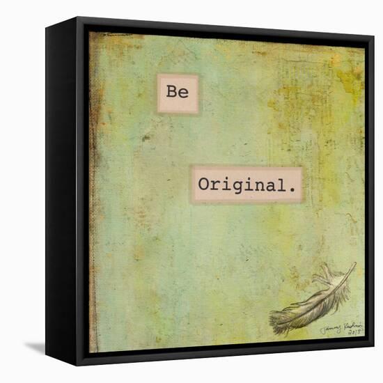 Be Original-Tammy Kushnir-Framed Stretched Canvas