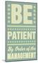 Be Patient-John Golden-Mounted Art Print