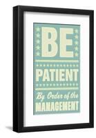 Be Patient-John Golden-Framed Art Print