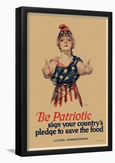 Be Patriotic Sign Your Country's Pledge to Save the Food WWI War Propaganda Art Print Poster-null-Framed Poster