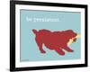 Be Persistent-Dog is Good-Framed Art Print