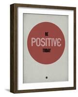 Be Positive Today 1-NaxArt-Framed Art Print