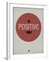 Be Positive Today 1-NaxArt-Framed Art Print