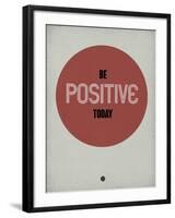 Be Positive Today 1-NaxArt-Framed Art Print