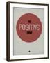 Be Positive Today 1-NaxArt-Framed Art Print