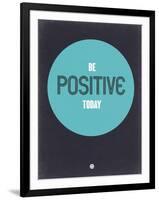 Be Positive Today 2-NaxArt-Framed Art Print