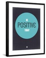 Be Positive Today 2-NaxArt-Framed Art Print