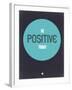 Be Positive Today 2-NaxArt-Framed Art Print